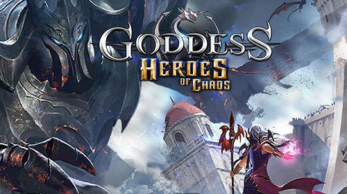 game pic for Goddess: Heroes of chaos